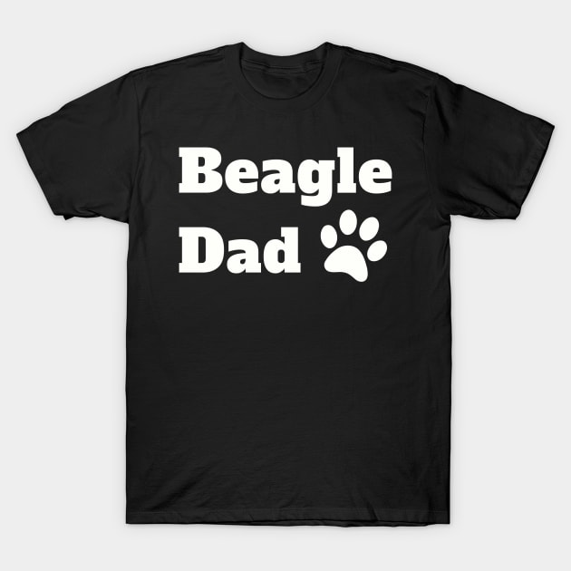 Beagle Dad T-Shirt Coffee Mug Apparel Hoodie Stricker Gift T-Shirt by B & R Prints